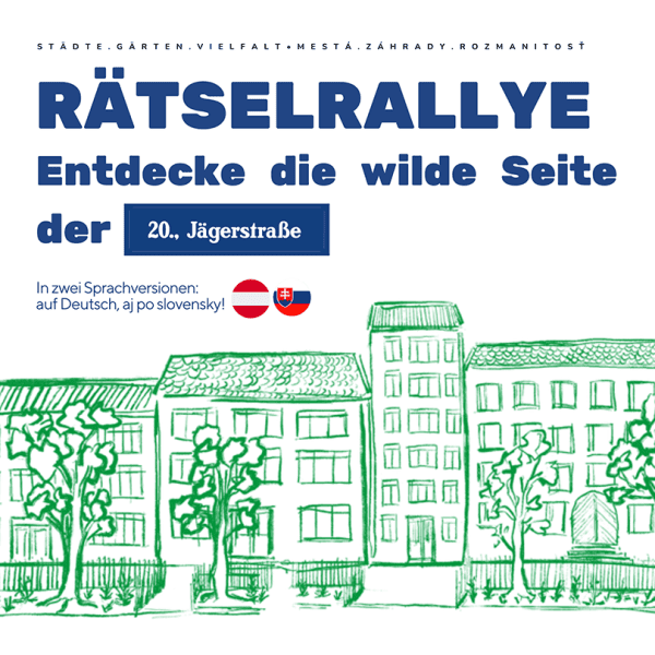 Sujet mit dem Schriftzug 'RÄTSELRALLYE Entdecke die wilde Seite der 20., Jägerstraße' und einer grünen Zeichnung von Häusern und Bäumen
