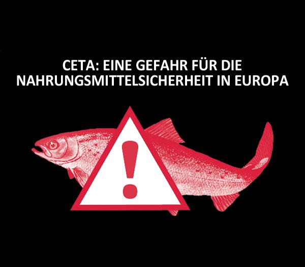 roter Fisch mit Rufzeichen auf schwarzem Hintergrund "CETA: eine Gefahr für die Nahrungsmittelsicherheit in Europa"