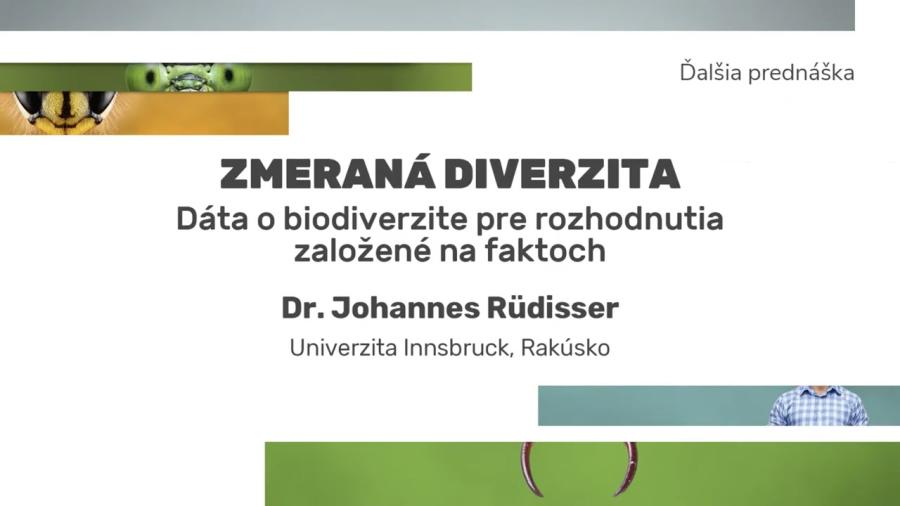 Meraná diverzita - Dáta o biodiverzite pre rozhodnutia založené na faktoch: Dr. Johannes Rüdisser
