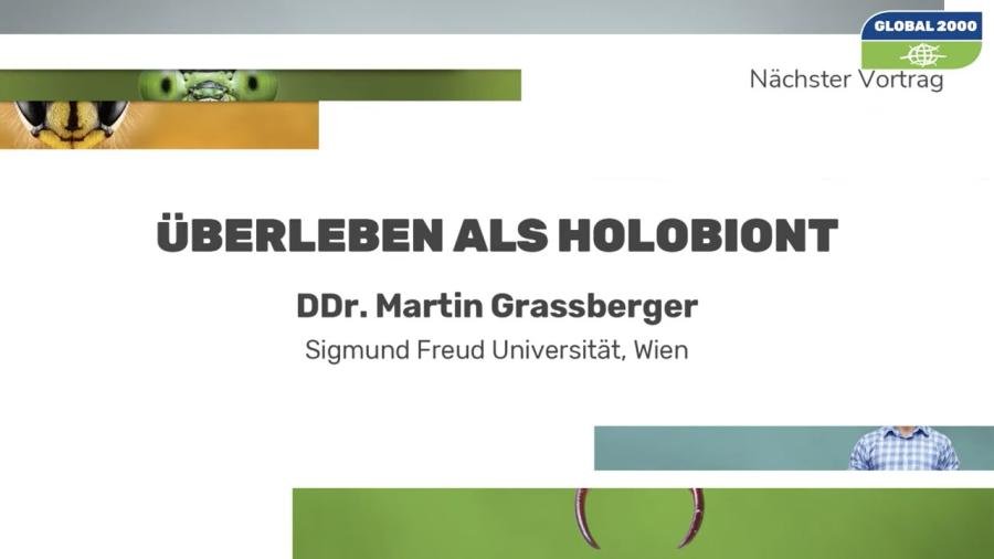 Überleben als Holobiont: DDr. Martin Grassberger