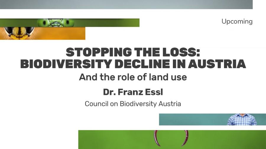 Stopping the loss: Biodiversity decline in Austria - and the role of land use: Dr. Franz Essl
