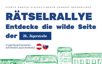 Sujet mit dem Schriftzug 'RÄTSELRALLYE Entdecke die wilde Seite der 20., Jägerstraße' und einer grünen Zeichnung von Häusern und Bäumen